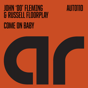 Come On Baby (Old School Epic Mix)