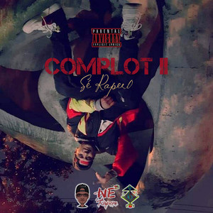 Complot II (Explicit)