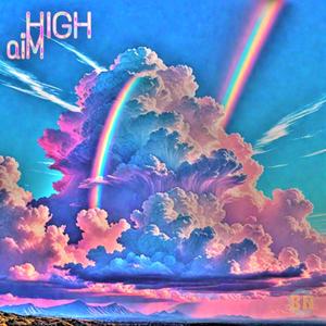 aiM HIGH (Explicit)