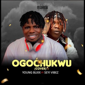 Ogochukwu Cover (Explicit)