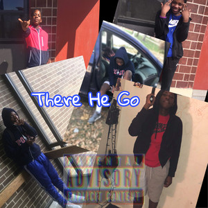 There He Go (Explicit)