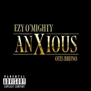 Anxious (Explicit)