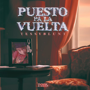Puesto Pa La Vuelta (Explicit)