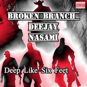 Deep Like Six Feet (feat. Deejay & Nasami) [Prod. Lil Swedden Remix] [Explicit]