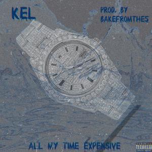 All My Time Expensive (Explicit)