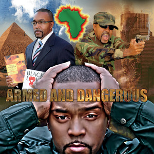 Armed and Dangerous (Explicit)