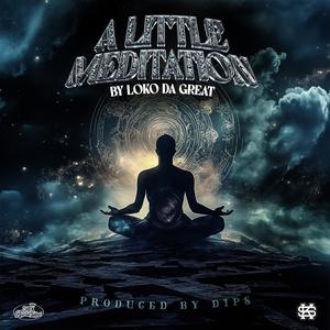 A Little Meditation (Explicit)