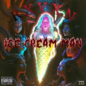 ICE CREAM MAN (Explicit)