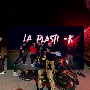 LA PLASTI-K (Explicit)