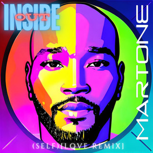 Inside out (Self) [Love Remix]