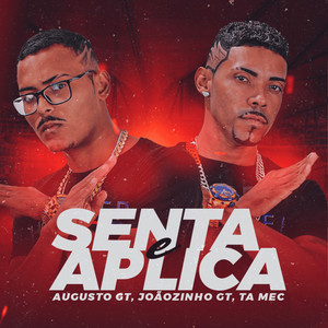 Senta e Aplica (Explicit)