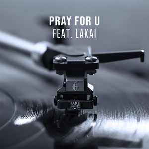 Pray for U (NoLive Remix)