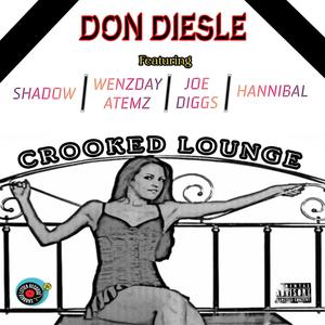 Crooked Lounge (feat. Shadow, Wenzday Atemz, Joe Diggs & Hannibal) (Explicit)