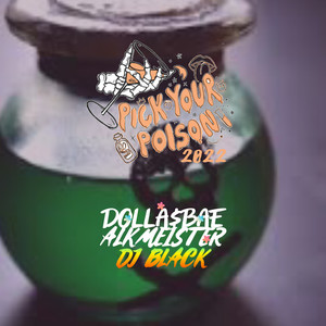 Pick Your Poison 2022 (Explicit)