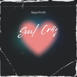 Soul Cry (Explicit)