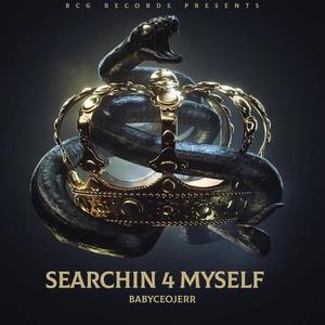 Searchin 4 Myself (Explicit)