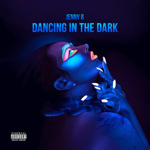 Dancing in the Dark (Explicit)