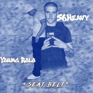 Seat Belt (feat. Young Rolo) [Explicit]