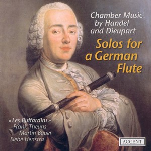 Chamber Music (German Baroque) - Handel, G.F. / Dieupart, C. (Solos for A German Flute) [Les Buffardins]