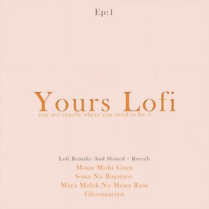 Mann Mohi Gayu Lo-Fi Remake