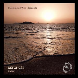 Defoncee (feat. Ki Raz) (Original Mix)