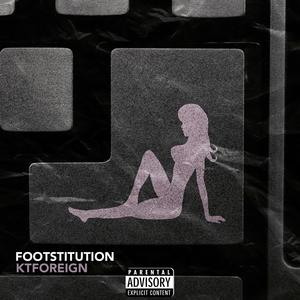 Footstitution (Explicit)