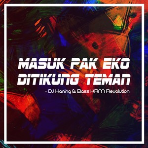 Masuk Pak Eko Ditikung Teman (Explicit)