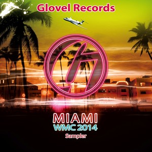 Glovel Records Miami WMC 2014 Sampler