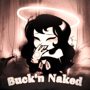 Buck'n Naked (feat. Alabama Harper Jonez)