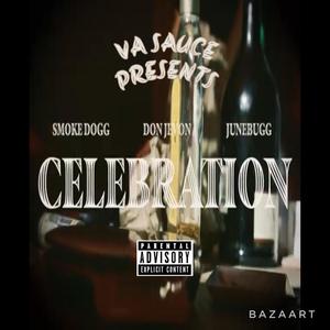 Celebration (feat. Don Jevon & June Bugg) [Sandz Damir Remix] [Explicit]