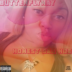 Honest Bad Hoe (Explicit)