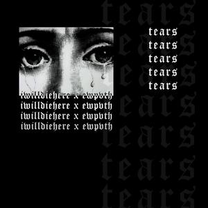 Tears (tears)