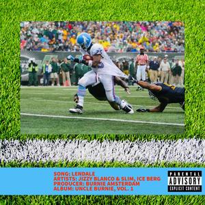 Lendale (feat. Jizzy Blanco & Slim, Ice Berg) (Explicit)