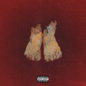 FEET OF CLAY (Deluxe) [Explicit]