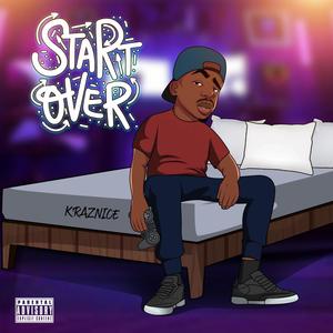 Start Over (Explicit)