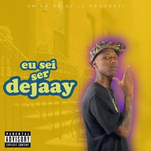 EU SEI SER DJ (Explicit)