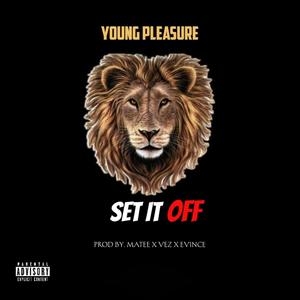 Set It Off (Explicit)