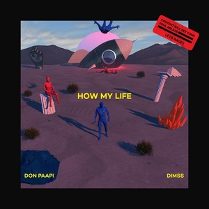 How My Life(feat. Dimss)