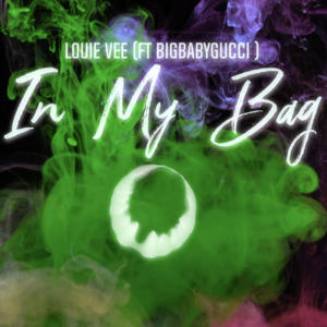 In My Bag (feat. BigBabyGucci) [Explicit]