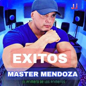 EXITOS MASTER MENDOZA J.i