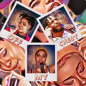 Off My Chest (feat. H.I.M. The Poet & NorVa Reign) (Explicit)