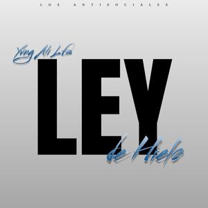 Ley de Hielo (Explicit)