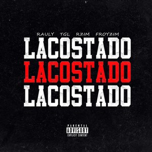 Lacostado (Explicit)