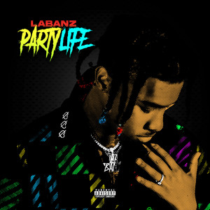 Party Life (Explicit)