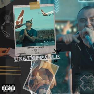 Unstoppable (Explicit)