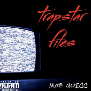 Trapstar Files (Explicit)