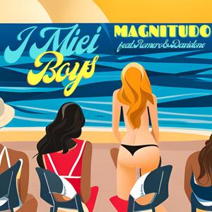 I MIEI BOYS (feat. Romero & Davidone) (Explicit)