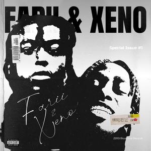 FARII & XENO (Explicit)