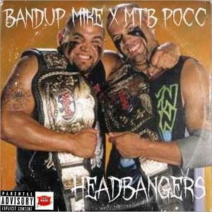 Headbangers (feat. MTB Pocc) [Explicit]