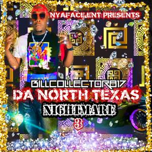 Da North Texas Nightmare 3 (Explicit)